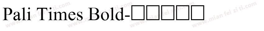 Pali Times Bold字体转换